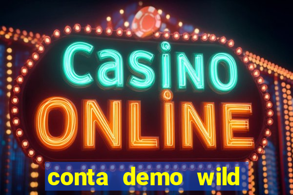 conta demo wild bounty showdown